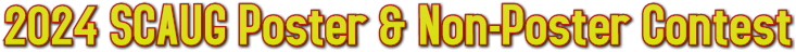 2024 SCAUG Poster & Non-Poster Contest 2024 SCAUG Poster & Non-Poster Contest